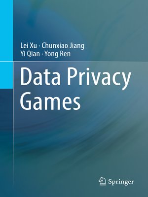 cover image of Data Privacy Games